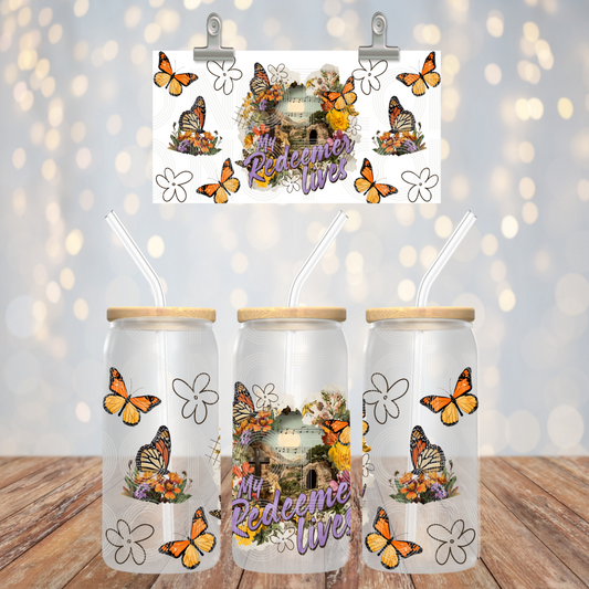 My Redeemer Lives UV DTF Cup Wrap | Christian Butterfly Libbey Glass Can Transfer | Faith Tumbler Decal