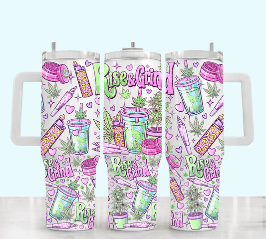 Rise & Grind 40oz UV DTF Tumbler Wrap | 420 Friendly Tapered Cup Wrap | Cute Stoner Coffee Tumbler Decal