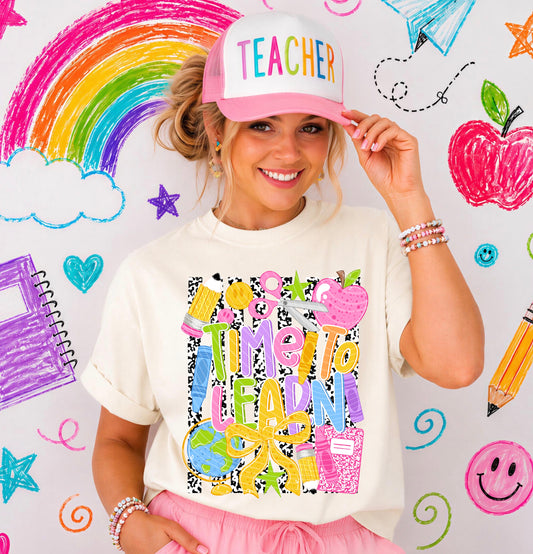 Time to Learn DTF Transfer | Colorful Teacher Heat Transfer | Back to School Ready to Press | Classroom Shirt Transfer