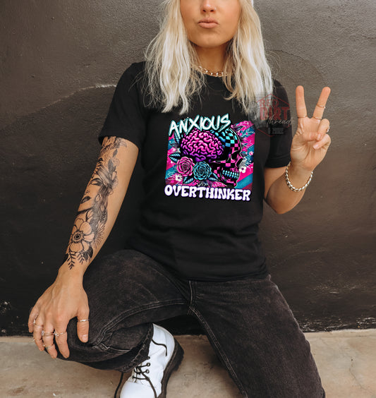 Anxious Overthinker T-Shirt | Trendy Snarky Shirt | Fast Shipping | Super Soft Shirts for Men/Women/Kid's