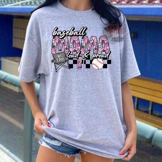 Baseball Mama Loud And Proud T-Shirt | Trendy Sports Shirt | Fast Shipping | Super Soft Shirts for Men/Women/Kid's