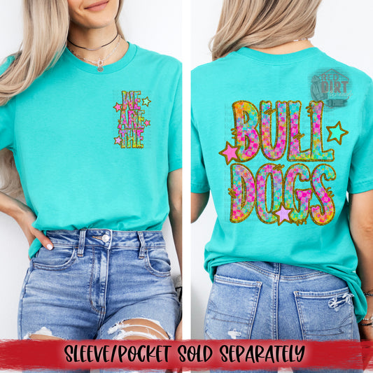 We Are The Bulldogs DTF Transfer | Trendy School Spirit DTF Transfer | High Quality Image Transfers | Ready to Press | Fast Shipping