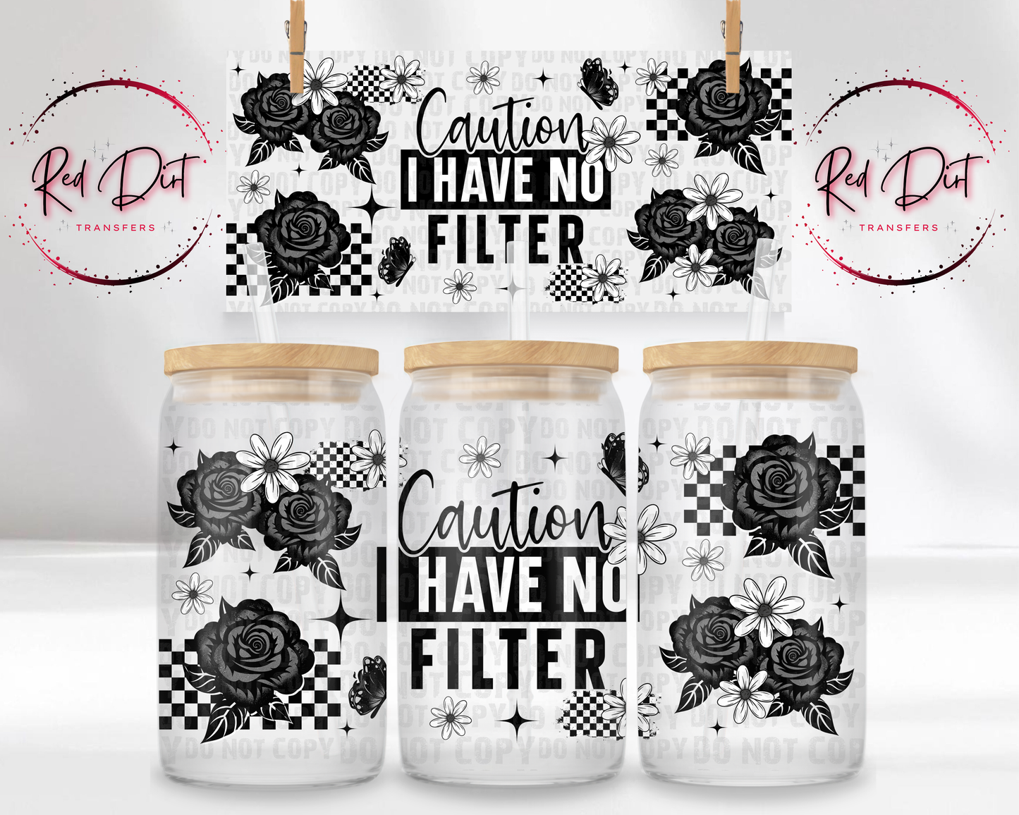 Caution I Have No Filter UV DTF Libbey Transfer | Trendy Snarky Libbey Wrap | Ready to Transfer | High Quality | Waterproof UV Transfer