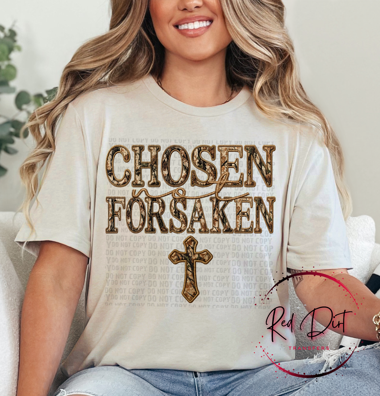 Chosen Not Forsaken DTF Transfer | Trendy Religious DTF Transfer | High Quality Image Transfers | Ready to Press | Instant Peel