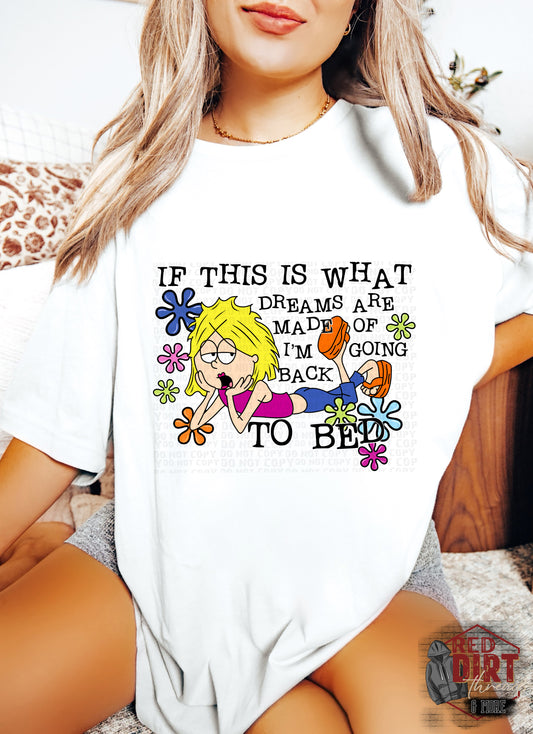 If this is What Dreams are Made of I'm Going Back To Bed DTF Transfer | Trendy DTF Transfer | Ready to Press | High Quality DTF Transfers