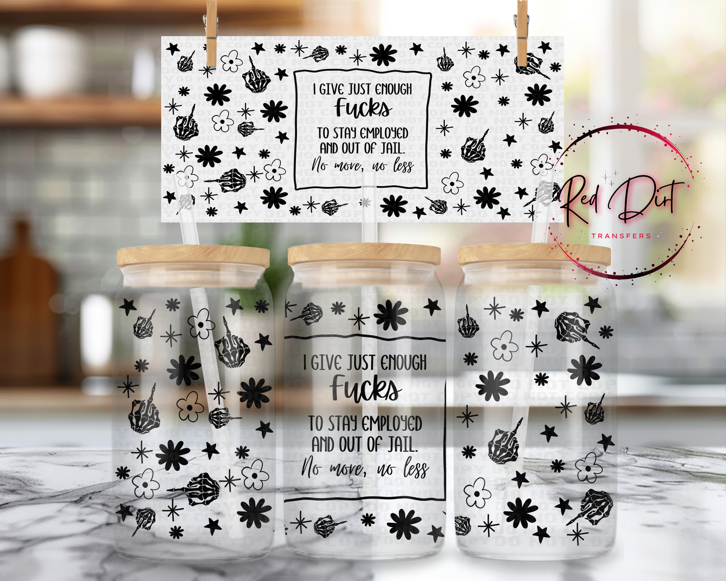 I Give Enough F**** to Stay Employed and Out of Jail UV DTF Libbey Transfer | Trendy Snarky Libbey Wrap | Ready to Transfer | High Quality | Waterproof UV Transfer