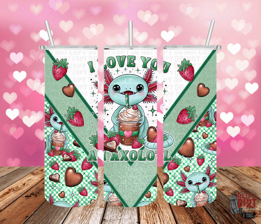 I Love You Axolotl Insulated Tumbler with Plastic Lid and Sealed Reusable Straw | Hot/Cold Tumbler