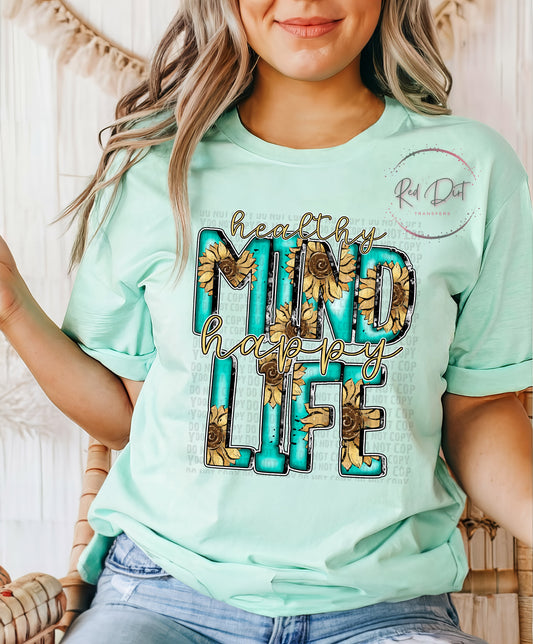 Healthy Mind Happy Life T-Shirt | Trendy Uplifting Shirt | Fast Shipping | Super Soft Shirts for Men/Women/Kid's