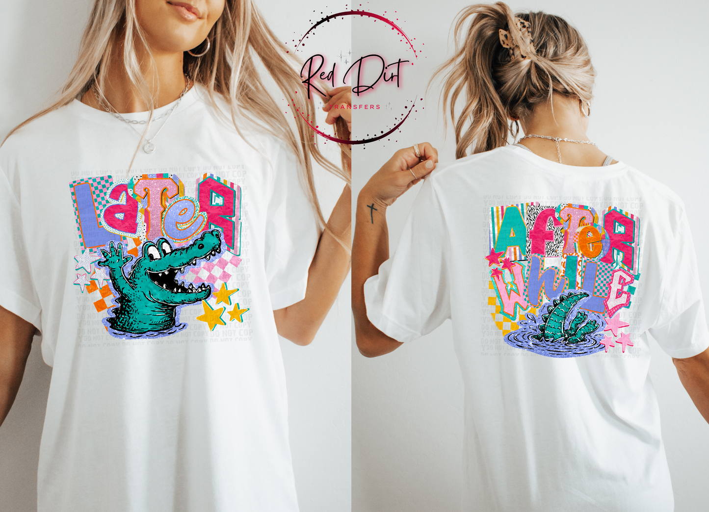 Later Alligator Shirt, After While Crocodile Shirt, Front and Back Graphic Tee, Retro Bella Canvas Shirt