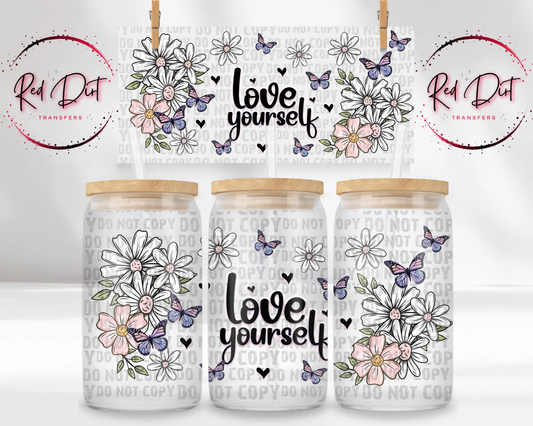 Love Yourself UV DTF Libbey Transfer | Trendy Uplifting Libbey Wrap | Ready to Transfer | High Quality | Waterproof UV Transfer