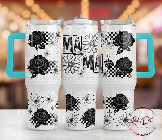 Mama Floral UV DTF 40oz Tumbler Transfer | Trendy Snarky Tumbler Wrap | Ready to Transfer | High Quality | Waterproof UV Transfer