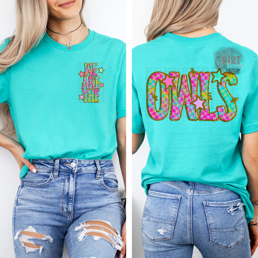 We Are The Owls DTF Transfer | Trendy School Spirit DTF Transfer | High Quality Image Transfers | Ready to Press | Fast Shipping