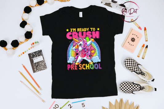 I'm Ready To Crush Preschool T-Shirt | Trendy School Shirt | Fast Shipping | Super Soft Shirts for Men/Women/Kid's