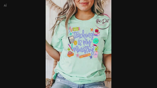 Teaching Is My Ministry DTF Transfer | Teacher Shirt Transfer | Back to School Teacher Design | Christian Teacher Print