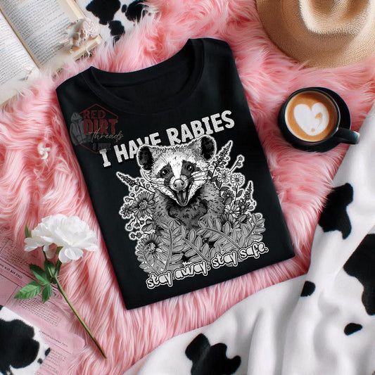 I Have Rabies T-Shirt | Trendy Snarky Shirt | Fast Shipping | Super Soft Shirts for Men/Women/Kid's