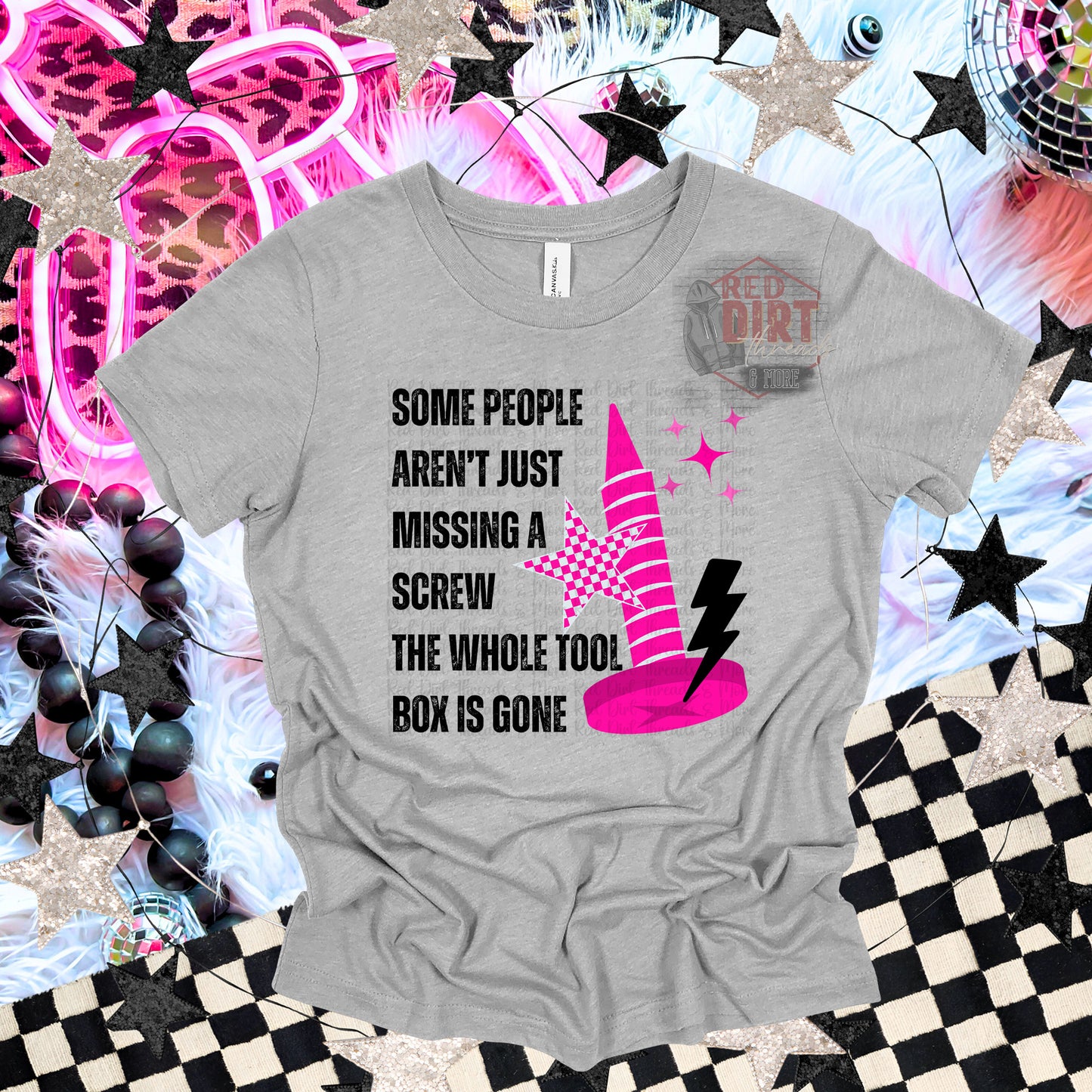 Some People Aren't Just Missing a Screw DTF Transfer | Trendy Snarky DTF Transfer | High Quality Image Transfers | Ready to Press | Fast Shipping