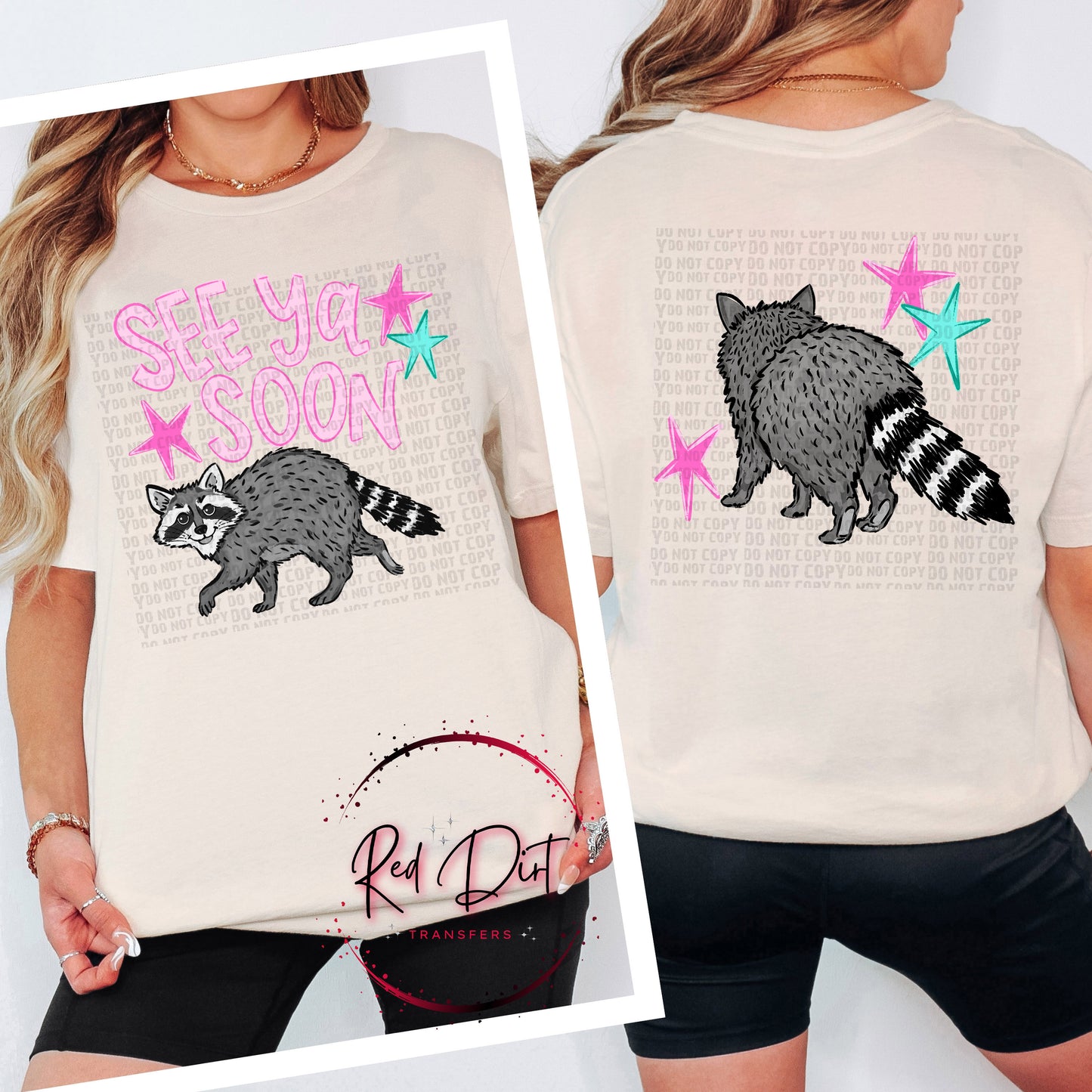 See Ya Soon Raccoon DTF Transfer | Funny Raccoon Transfer | Front Back Shirt Transfer | Ready to Press Heat Transfer