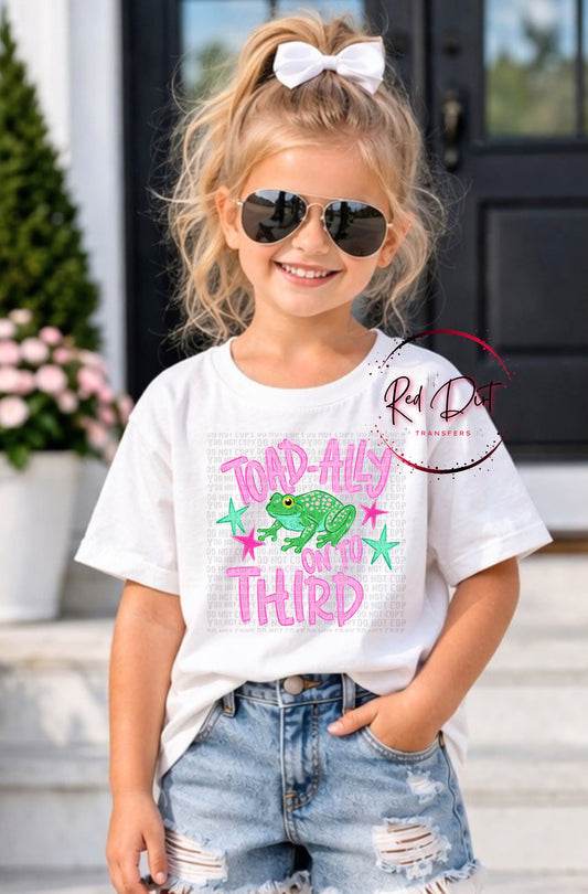 Toad-Ally On to Third DTF Transfer, Last Day of School Transfer, 3rd Grade Shirt Design, Kids School Transfer, End of Year Tee