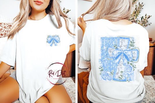 Trust In Him Blue Bow DTF Transfer, Christian Faith Transfer, Coquette Bow Floral Design, Religious Shirt Transfer, Ready to Press