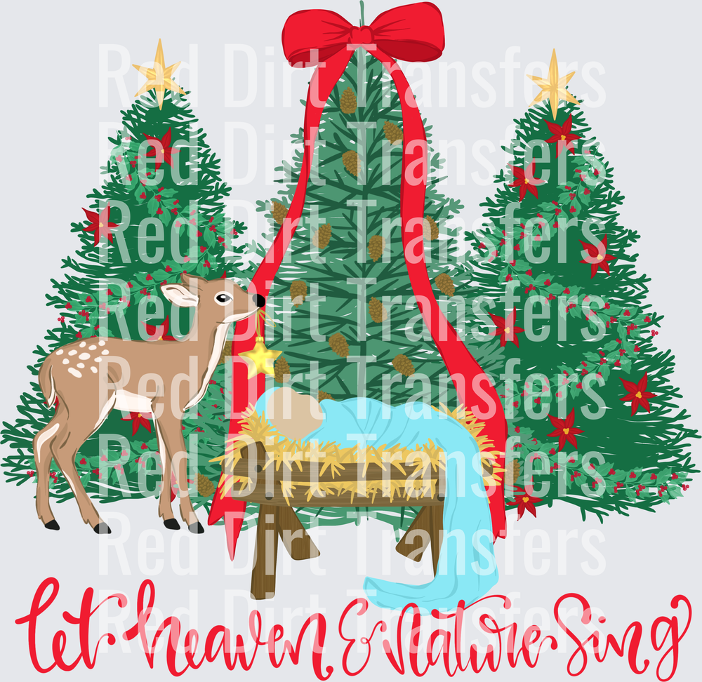 Let Heaven & Nature Sing Nativity Deer Christmas Trees No glitter or bells DTF Transfer