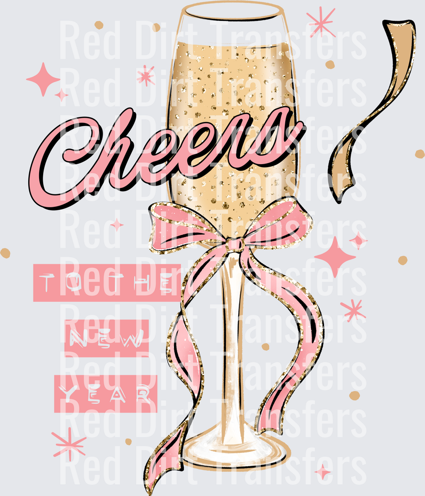 Cheers To The New Year Champagne Flute Pink Bow DTF Transfer
