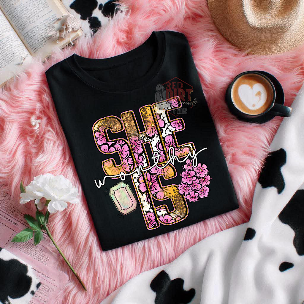 She is Worthy T-Shirt | Trendy Uplifting Shirt | Fast Shipping | Super Soft Shirts for Men/Women/Kid's